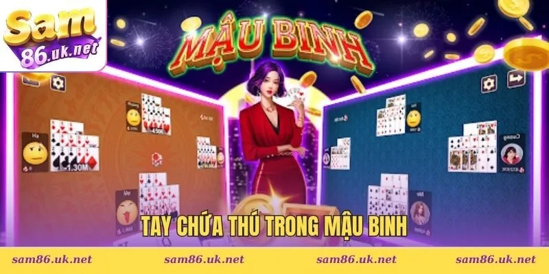 Tay chứa Thú trong Mậu Binh